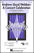 cover Andrew Lloyd Webber: A Concert Celebration SATB choral sheet music cover